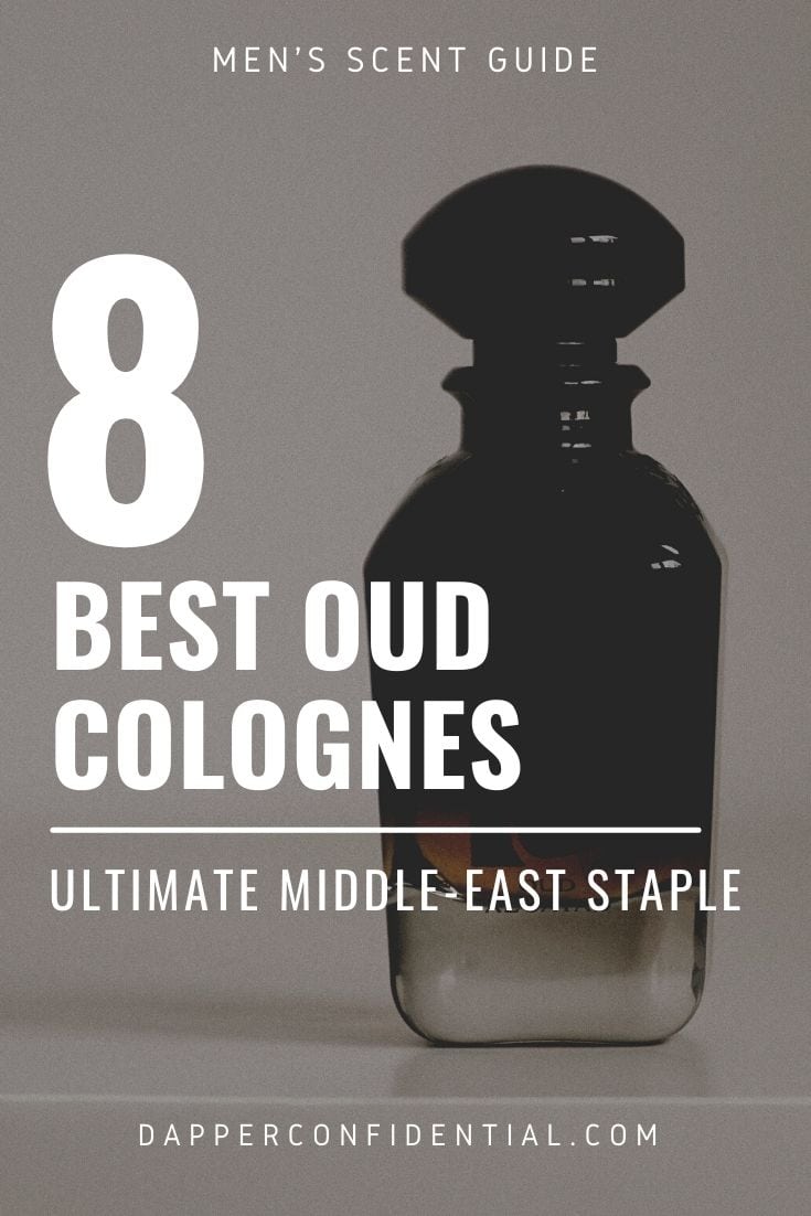 8 Best Oud Colognes for Men To Try Now oud colognes