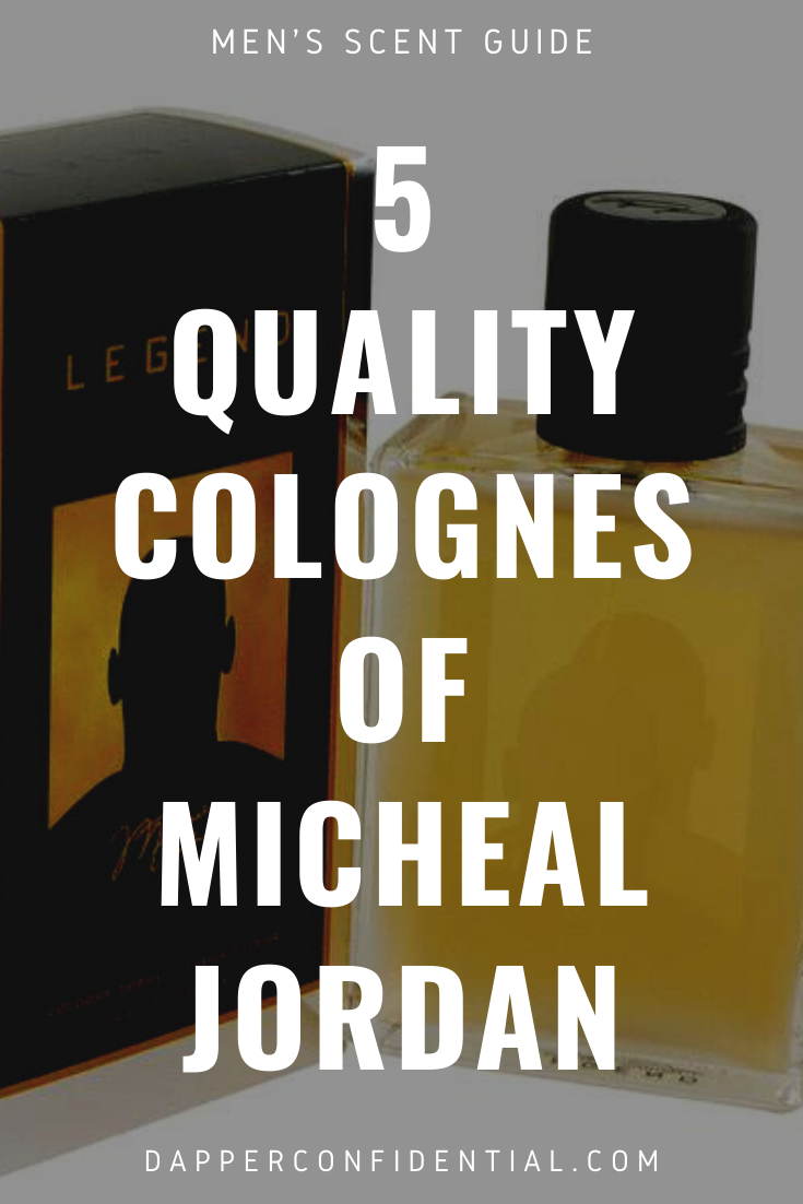 The 5 Best Michael Jordan Colognes Jordan colognes