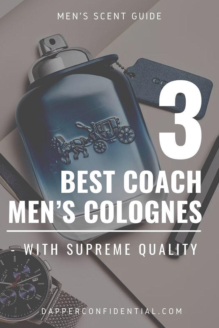 3 Best Coach Men’s Colognes With Supreme Quality best coach men's colognes