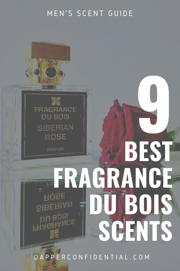 9 Best Fragrance du Bois Scents – The Oud Connoisseur best fragrance du bois scents