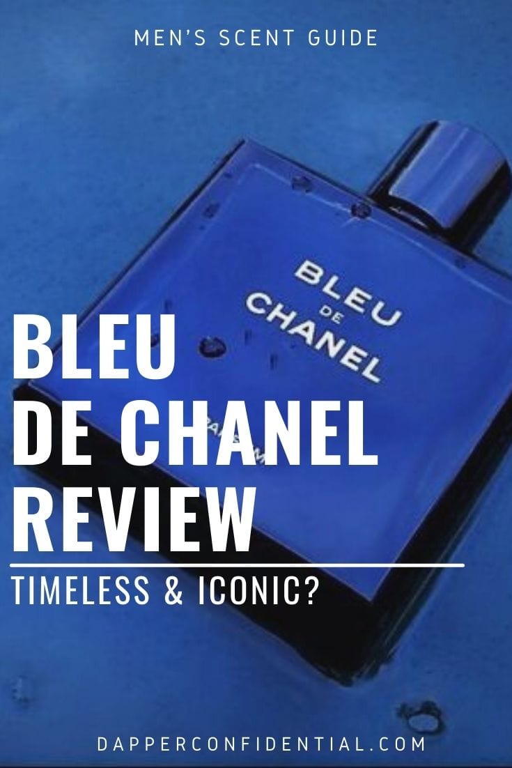 Bleu de Chanel Parfum Review: Timeless, Iconic & Worth The Hype Bleu de Chanel Parfum