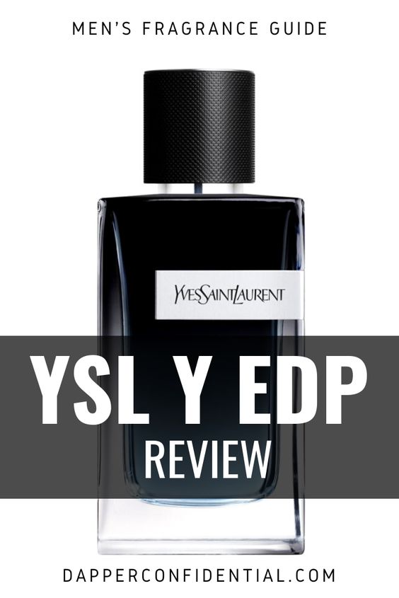 The Bold Scent of YSL Y for Men: Reviewed YSL Y EDP Review