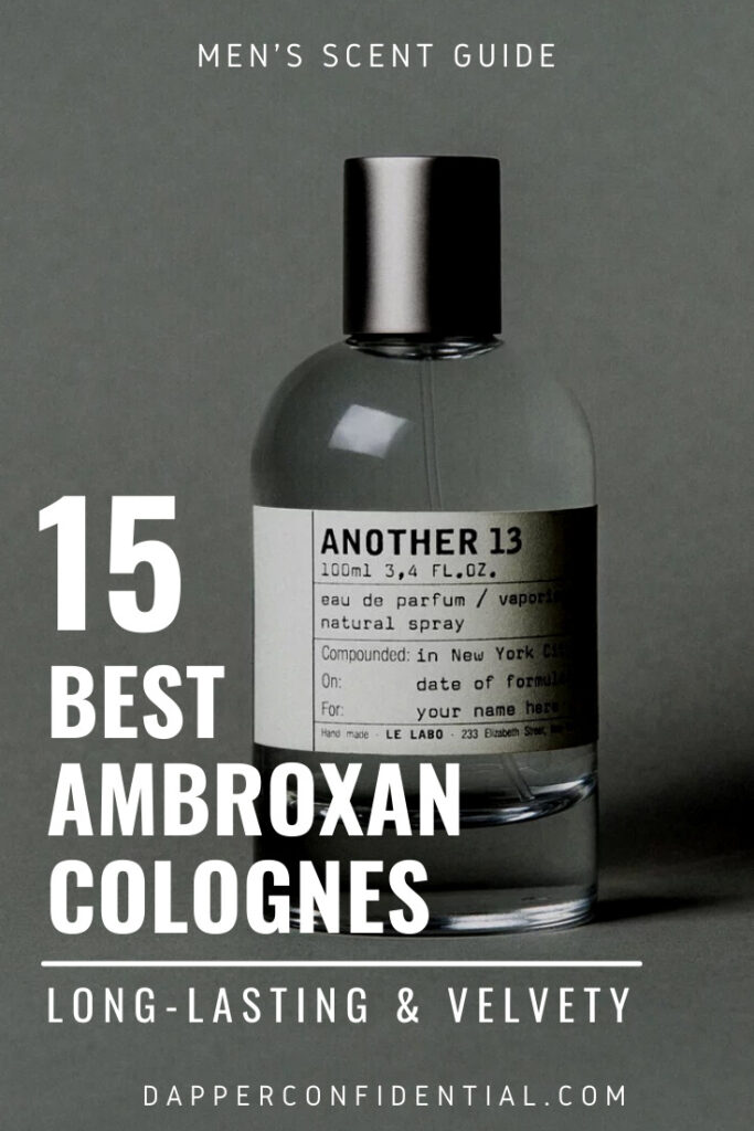 15 Best Ambroxan Fragrances For Men: Long-lasting & Velvety Ambroxan Fragrances