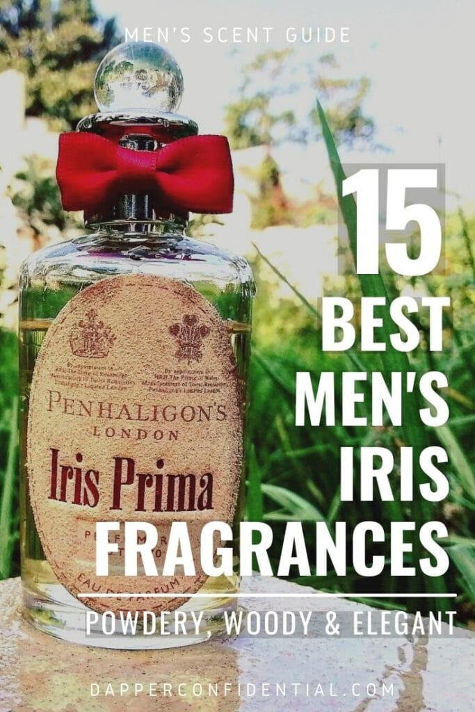 15 Best Iris Fragrances For Men: Powdery, Woody & Elegant Iris Fragrances for Men