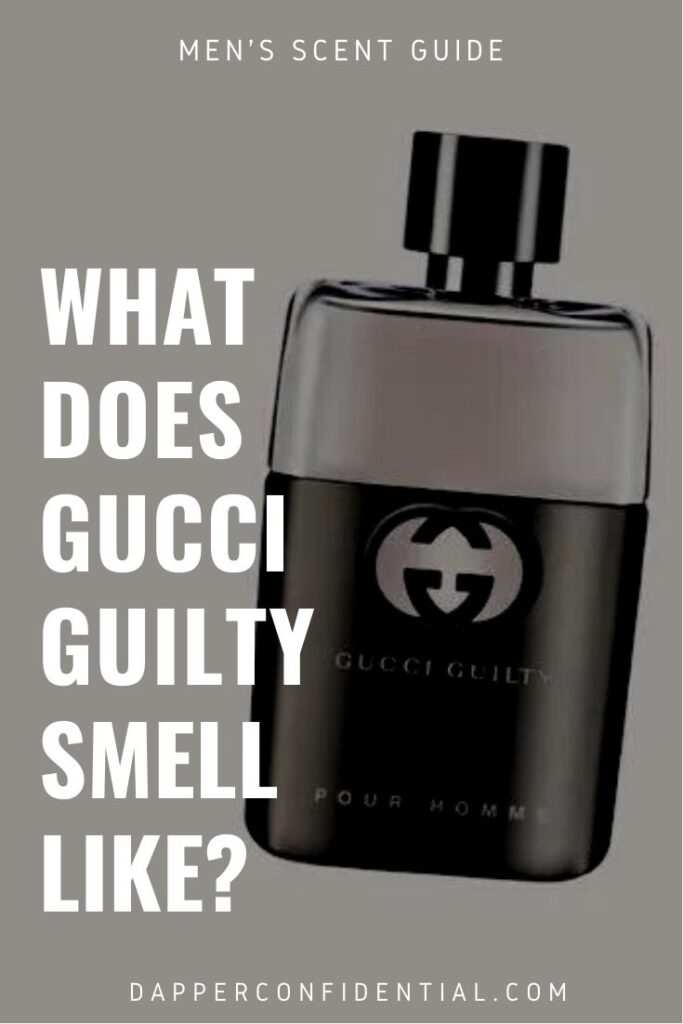 What Does Gucci Guilty Smell Like? What Does Gucci Guilty Smell Like